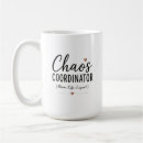 Search for funny typography mugs Chaos coordinator