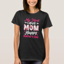 Search for mothers day womens tshirts First