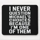 Search for question mousepads I never question