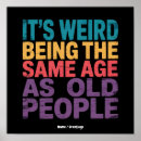 Search for funny aging posters Humour
