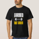 Search for earned not given tshirts Fitness