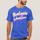 Search for dialysis tech tshirts Healthcare