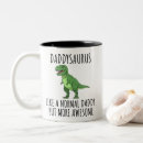 Search for daddysaurus mugs Funny