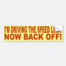 Search for driving the speed limit bumper stickers Tailgaters