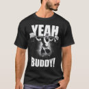 Search for yeah buddy tshirts Gym