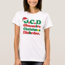 Search for obsessive christmas disorder tshirts Funny