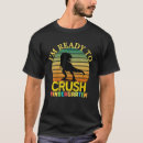 Search for ready for school tshirts Dinosaur