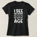 Search for reasons tshirts Humour