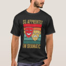 Search for dramatics tshirts Stage