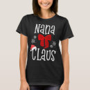 Search for nana christmas tshirts Grandma