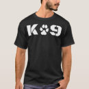 Search for police dog tshirts Military police k9 handler