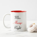 Search for mrs always right coffee mugs Wife