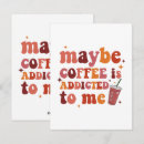 Search for coffee addiction cards Espresso