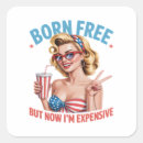 Search for born free stickers Freedom joke