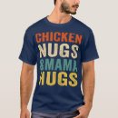 Search for chicken mama tshirts Humour