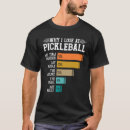 Search for why are they tshirts Pickleball