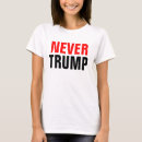 Search for never trump tshirts Republican