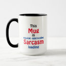 Search for funny sarcasm mugs Gag