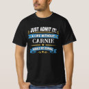 Search for carny tshirts Carnie