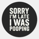 Search for sorry late stickers Was