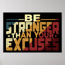 Search for no excuses posters Encouragement