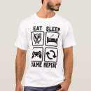 Search for eat sleep game tshirts Geek