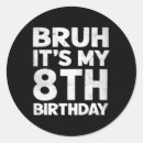 Search for 8 year old birthday stickers Funny