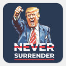 Search for never surrender stickers Not my president