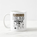 Search for dig mugs Saying