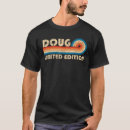 Search for doug funny tshirts Retro