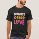 Search for delicous tshirts Doughnuts