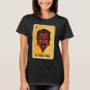 Search for chulo tshirts Bingo