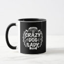 Search for crazy dog lady mugs Pets