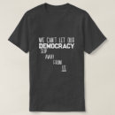 Search for defend democracy tshirts Resist