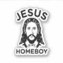 Search for homeboy stickers Jesus