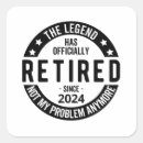Search for funny retirement stickers Retired