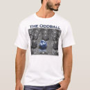 Search for oddball tshirts Unique