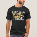 Search for bartender tshirts Quote