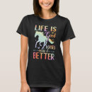 Search for life is good horse tshirts Horseman
