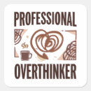 Search for overthinking stickers Sarcastic
