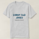 Search for corny jokes tshirts Funny