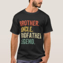 Search for funny brother tshirts Godfather