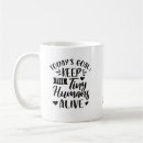 Search for keep the tiny humans alive mugs For her