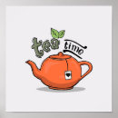 Search for time for tea posters Teapot