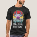 Search for question tshirts Axolotl