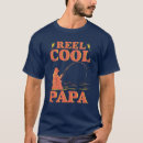 Search for reel tshirts Father