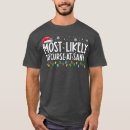 Search for most likely to tshirts Merry christmas