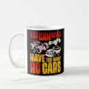 Search for you can never have mugs Many