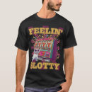 Search for slot machine tshirts Casino