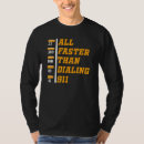 Search for dial 911 tshirts Gun